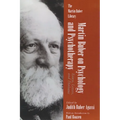 Martin Buber on Psychology and Psychotherapy: Essays, Letters, and Dialogue