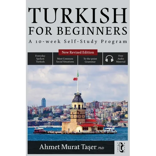 Turkish for Beginners: A 10-Week Self-Study Program (2nd Edition with Audio)