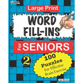 Large Print WORD FILL-INS For SENIORS; Vol. 2