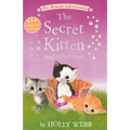The Secret Kitten and Other Tales: The Secret Kitten; Sammy the Shy Kitten; The Brave Kitten