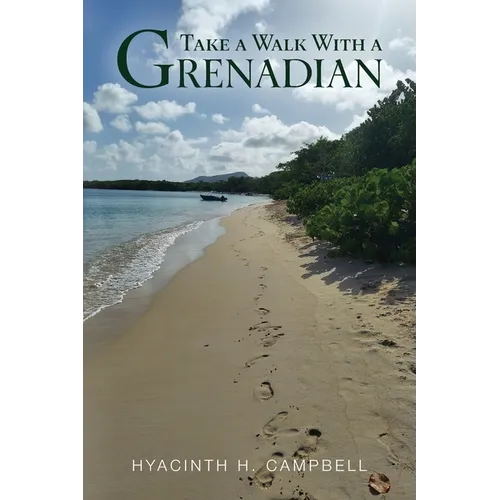 Take a Walk With a Grenadian