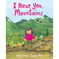 I Hear You, Mountains