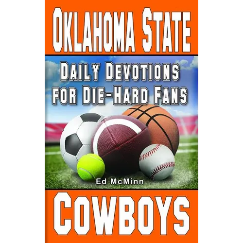 Daily Devotions for Die-Hard Fans Oklahoma State Cowboys