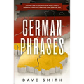 German Phrases: A Complete Guide With The Most Useful German Language Phrases While Traveling