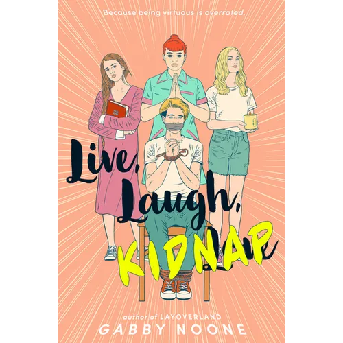 Live, Laugh, Kidnap