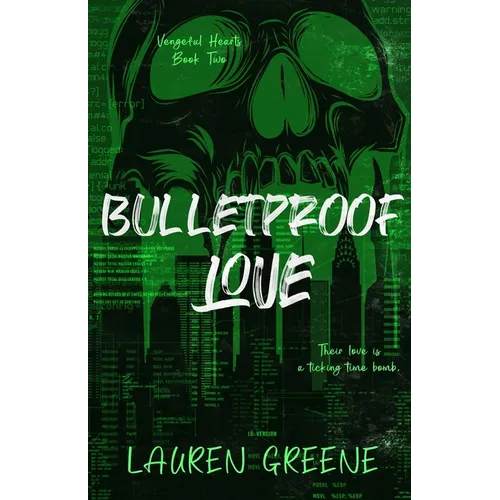Bulletproof Love