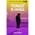 Youngest in Charge