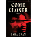 Come Closer