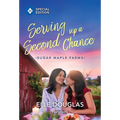 Serving Up a Second Chance: A Swoonworthy Small-Town Romance