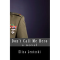 Don't Call Me Hero