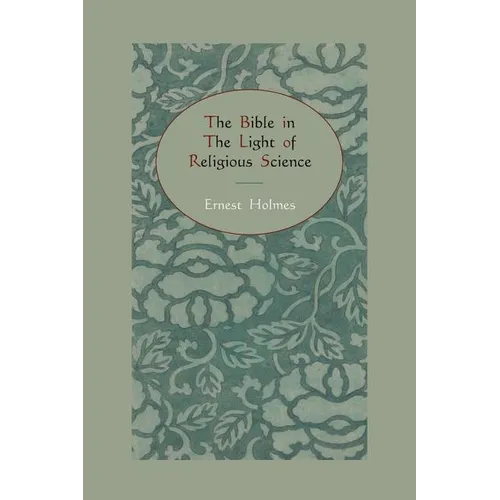 The Bible in the Light of Religious Science