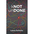Knot Undone