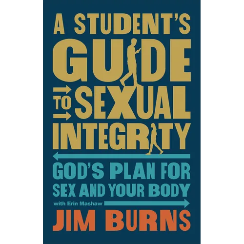 Student's Guide to Sexual Integrity