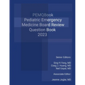 Pediatric Emergency Medicine Question Review Book 2023
