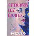 Attraper les étoiles