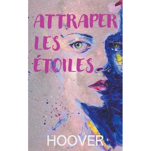 Attraper les étoiles