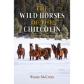 The Wild Horses of the Chilcotin: Their History and Future