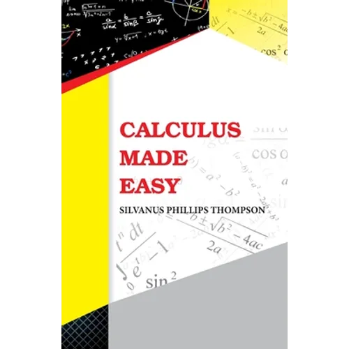 Calculus Made Easy