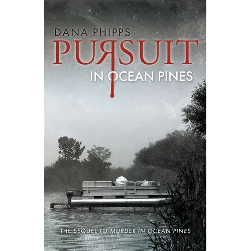 Pursuit in Ocean Pines