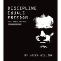 Discipline Equals Freedom: Field Manual Mk1-Mod1