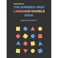 The Hundred-Page Language Models Book