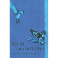 Ducks at a Distance: A Waterfowl Identification Guide