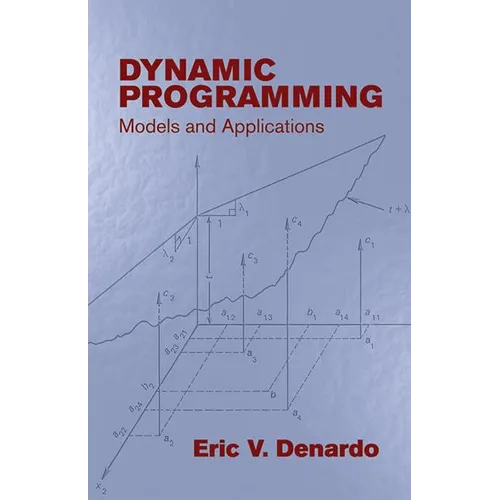 Dynamic Programming: Models and Applications