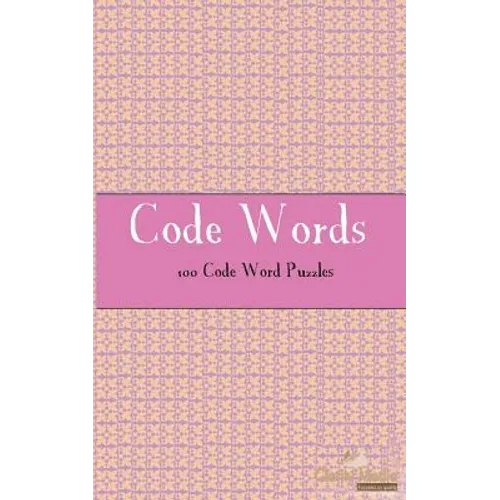 Code Words: 100 of the best Code Words Puzzles