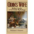Odin's Wife: Mother Earth in Germanic Mythology