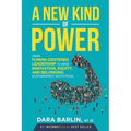 A New Kind of Power: Using Human-Centered Leadership to Drive Innovation, Equity and Belonging in Government Institutions