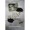 Lost Seeds: The Legacy