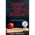 Lesson Plan for Murder: A Master Class Mystery