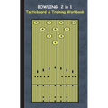 Bowling 2 in 1 Tacticboard and Training Workbook: Tactics/strategies/drills for trainer/coaches, notebook, training, exercise, exercises, drills, prac