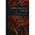 Love's Labour's Lost: The New Cambridge Shakespeare