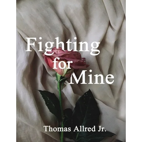Fighting for Mine