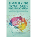Simplifying Psychiatric Documentation: Time-Saving Templates for Medication Recommendations
