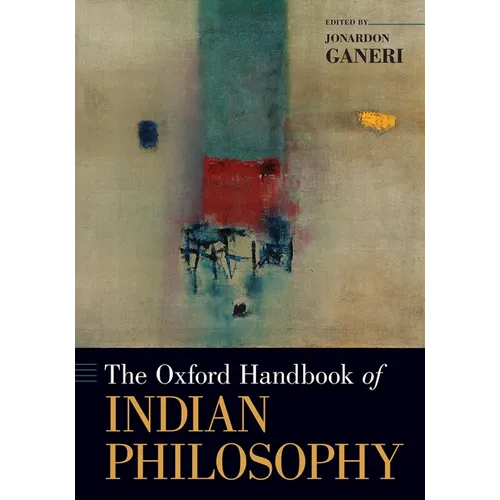 The Oxford Handbook of Indian Philosophy