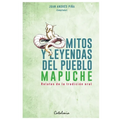 Mitos y leyendas del Pueblo Mapuche