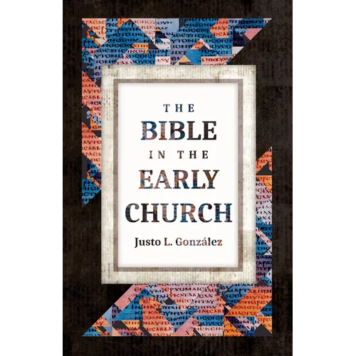 The Bible in the Early Church
