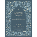 Sacred Prayer: 90 Days of Deeper Intimacy with God (a Guided Devotional Journal)