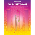 101 Disney Songs for Trombone Sheet Music Songbook Solo Instrumental Folio for All Levels Includes Let It Go, a Whole New World, Beauty and the Beast