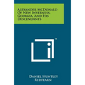 Alexander McDonald Of New Inverness, Georgia, And His Descendants
