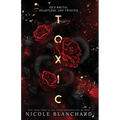 Toxic: A Dark Romance