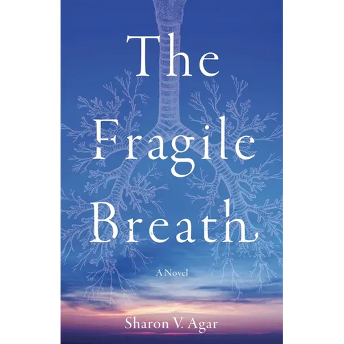 The Fragile Breath