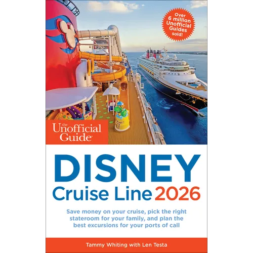 The Unofficial Guide to Disney Cruise Line 2026