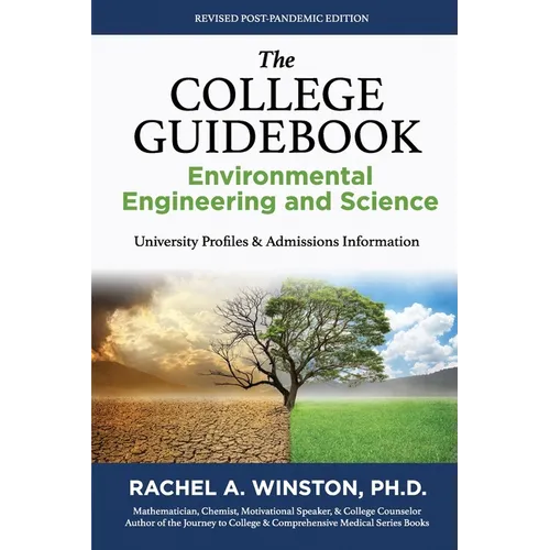 The College Guidebook Environmental Engineering and Science: College Admissions & Profiles