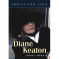 Diane Keaton: Artist and Icon