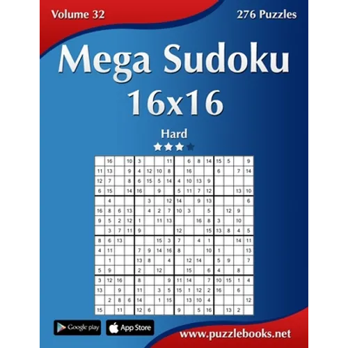 Mega Sudoku 16x16 - Hard - Volume 32 - 276 Puzzles