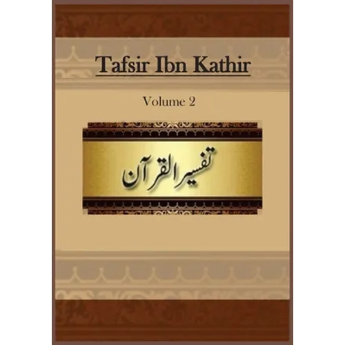 Tafsir Ibn Kathir: Volume 2