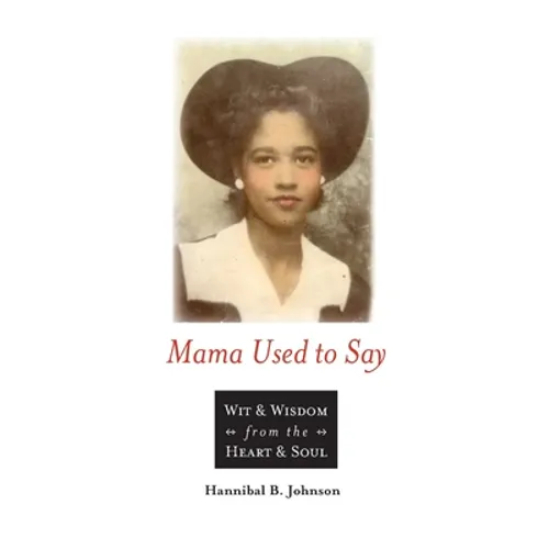 Mama Used to Say